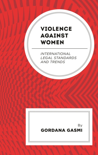 Book cover of: Violence against Women. By: Gordana Gasmi