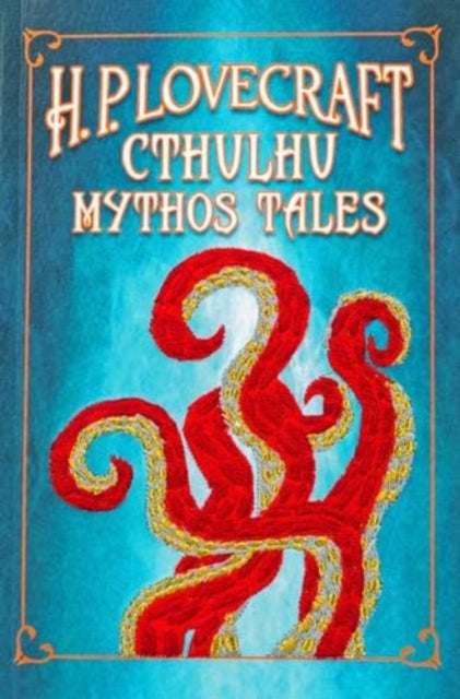 Book cover of: H. P. Lovecraft Cthulhu Mythos Tales (Keepsake Edition). By: Howard Phillips Lovecraft