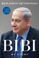 Bibi, My Story 9781668008454 Benjamin Netanyahu