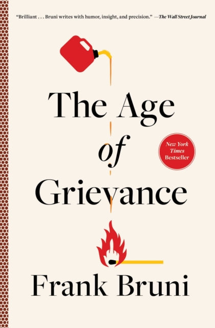 Age of Grievance 9781668016442 Frank Bruni