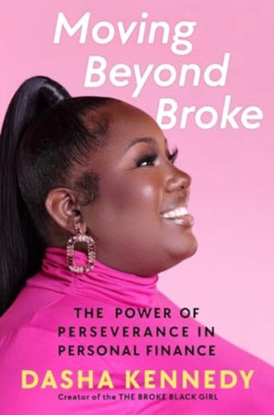 Moving Beyond Broke