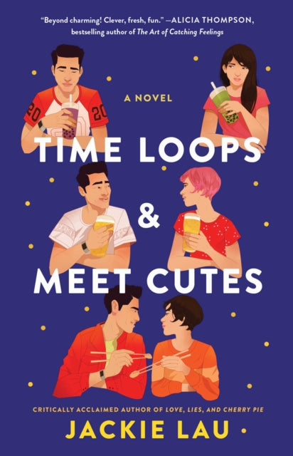 Book cover of: Time Loops & Meet Cutes
