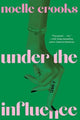 Book cover of: Under the Influence