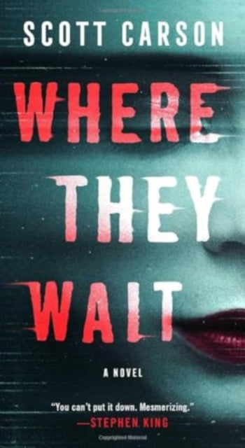 Book cover of: Where They Wait. By: Scott Carson