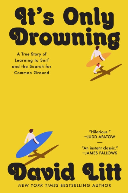 Book cover of: It's Only Drowning. By: David Litt