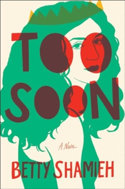 Book cover of: Too Soon. By: Betty Shamieh