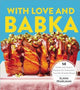 Book cover of: With Love and Babka. By: Elana Pearlman