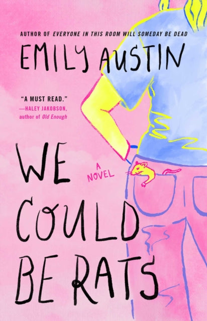 Book cover of: We Could Be Rats