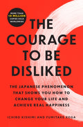 Courage to Be Disliked