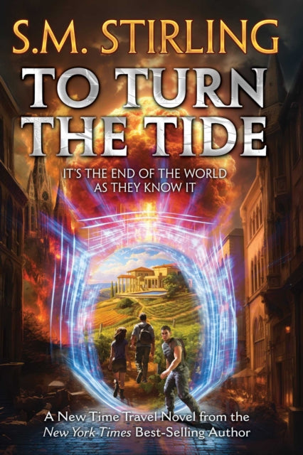 Book cover of: To Turn the Tide. By: S. M. Stirling