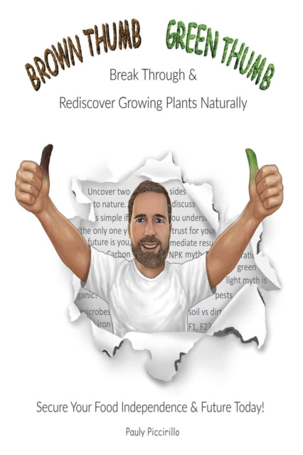 Book cover of: Brown Thumb Green Thumb. By: Paul Piccirillo