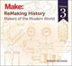 Book cover of: ReMaking History v3. By: William Gurstelle