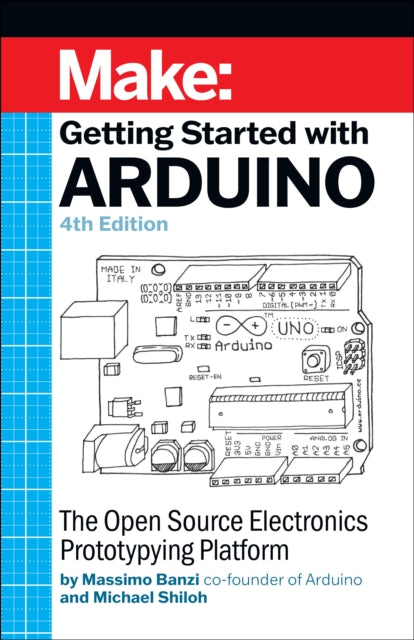Book cover of: Getting Started with Arduino 4e. By: Michael Shiloh