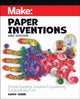 Book cover of: Make: Paper Inventions