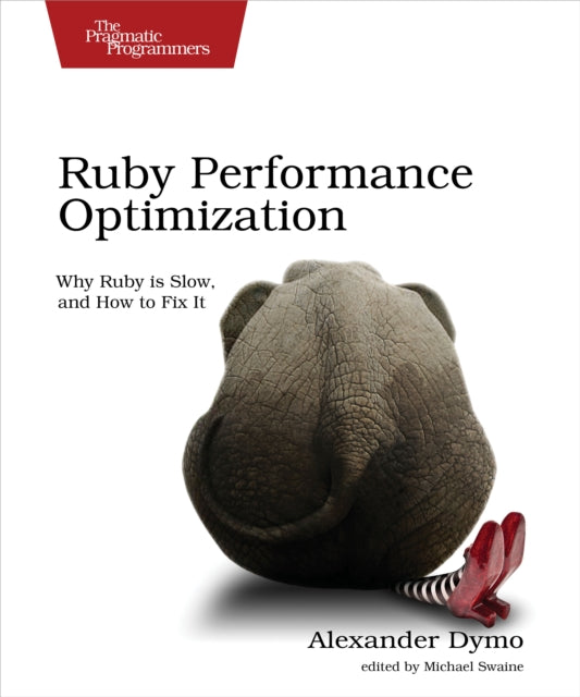 Book cover of: Ruby Performance Optimization. By: Alexander Dymo