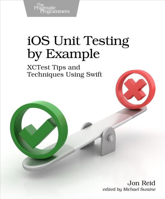 Book cover of: iOS Unit Testing by Example. By: Jon Reid