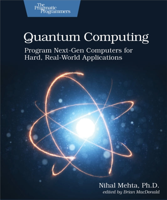 Book cover of: Quantum Computing. By: Nihal Mehta Ph D.