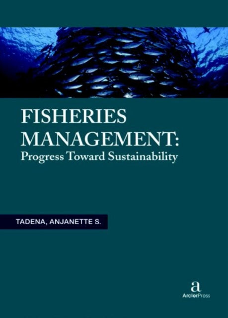 Book cover of: Fisheries Management. By: Anjanette S. Tadena