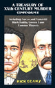 Book cover of: Treasury of XXth Century Murder Compendium II. By: Rick Geary