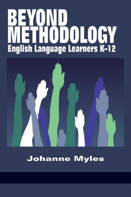 Book cover of: Beyond Methodology. By: Johanne Myles