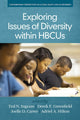 Book cover of: Exploring Issues of Diversity within HBCUs. By: Ted N. Ingram