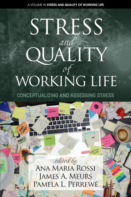 Book cover of: Stress and Quality of Working Life. By: Ana Maria Rossi