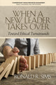 Book cover of: When a New Leader Takes Over. By: Ronald R. Sims