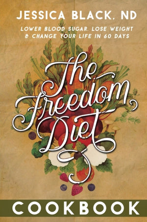 Freedom Diet Cookbook