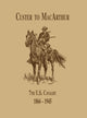 Book cover of: From Custer to MacArthur: The 7th U.S. Cavalry (1866-1945). By: Edward C. Dailey