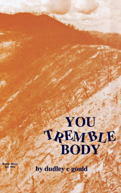 Book cover of: You Tremble Body. By: Dudley C. Gould