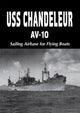 Book cover of: USS Chandeleur AV-10. By: Charles A. Owen