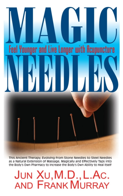 Book cover of: Magic Needles. By: Jun Xu