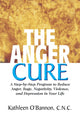 Book cover of: Anger Cure. By: Dr. Kathleen O'Bannon