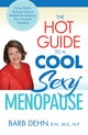 Book cover of: Hot Guide to a Cool, Sexy Menopause. By: Barbara Dehn