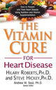 Book cover of: Vitamin Cure for Heart Disease. By: Hilary Roberts