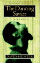 Book cover of: Dancing Savior. By: David Hunter
