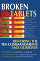 Book cover of: Broken Tablets. By: Rachel S. Mikvah