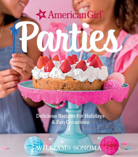 Book cover of: American Girl Parties. By: Nicole Hill Gerulat
