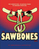 Book cover of: Sawbones. By: Justin McElroy