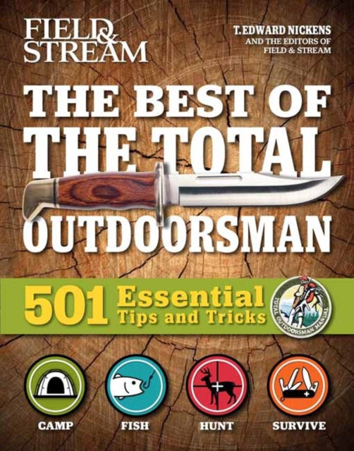 Book cover of: Field and Stream: Best of Total Outdoorsman. By: T. Edward Nickens