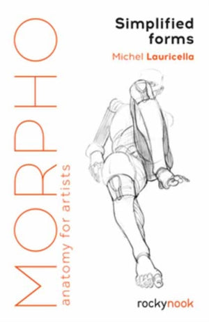 Morpho: Simplified Forms, Anatomy for Artists