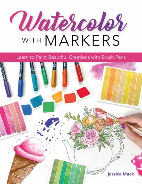 Book cover of: Watercolor with Markers. By: Jessica Mack
