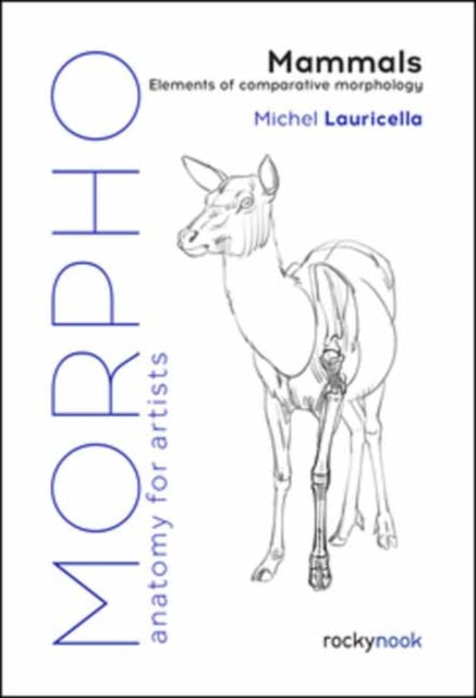 Morpho: Mammals, Elements of Comparative Morphology 9781681989976 Michel Lauricella