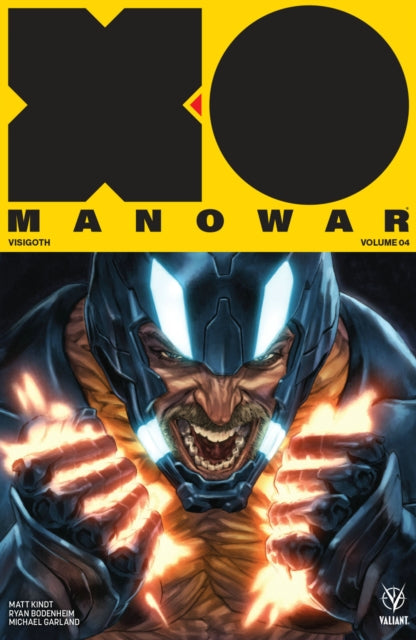 Book cover of: X-O Manowar (2017) Volume 4: Visigoth. By: Matt Kindt