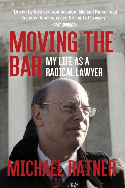 Book cover of: Moving the Bar. By: Michael Ratner