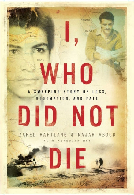 Book cover of: I, Who Did Not Die. By: Zahed Haftlang