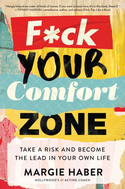 Book cover of: F*ck Your Comfort Zone. By: Margie Haber