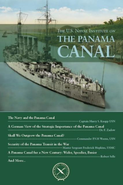 Book cover of: U.S. Naval Institute on Panama Canal. By: Thomas J. Cutler
