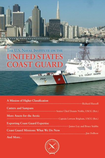 Book cover of: U.S. Naval Institute on U.S. Coast Guard