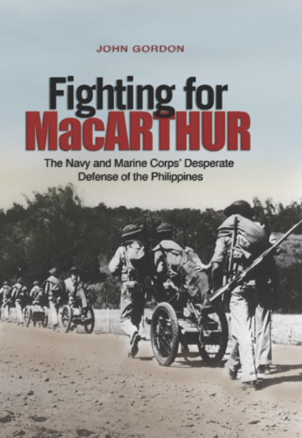 Book cover of: Fighting for MacArthur. By: John Gordon